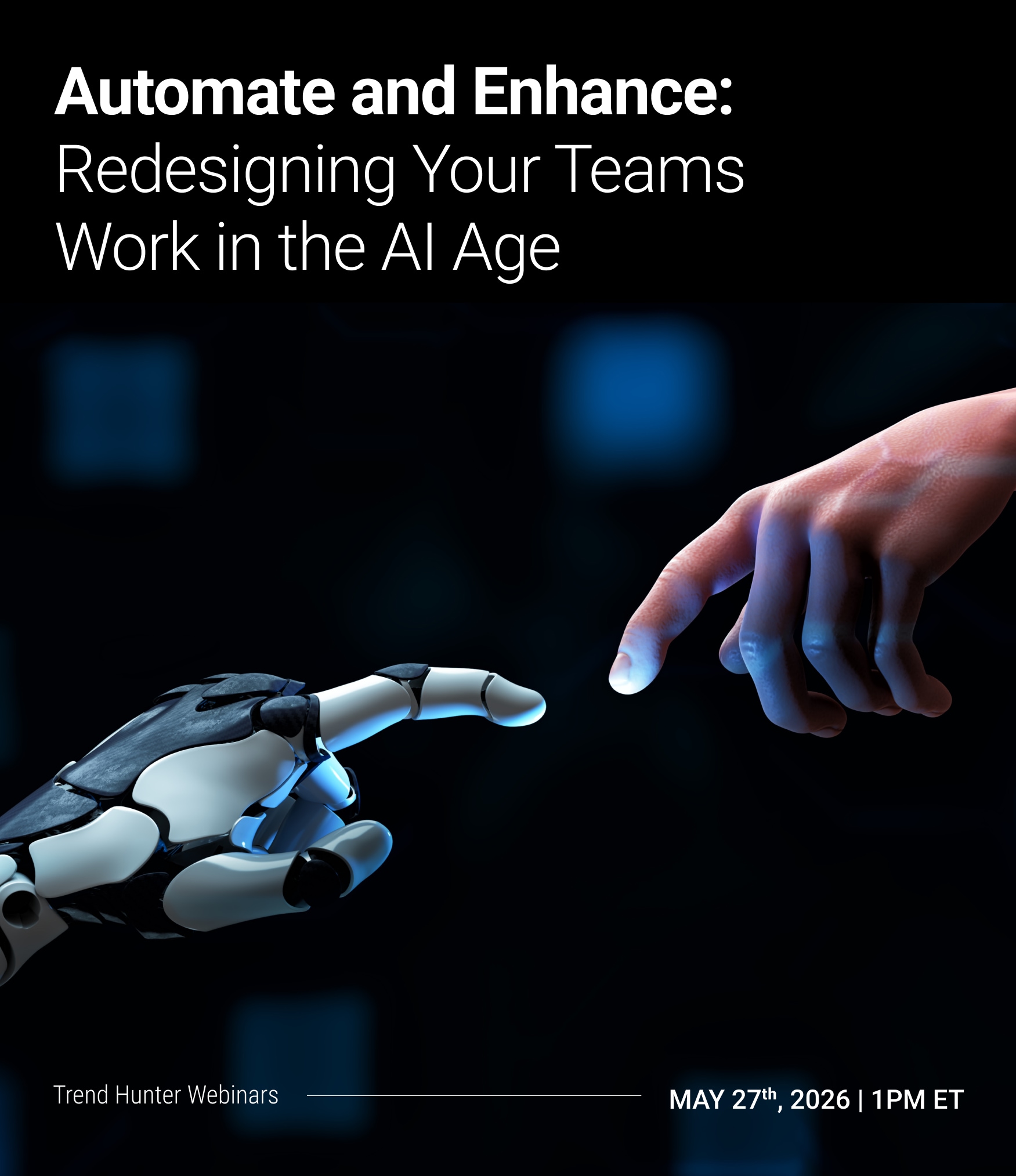 Automate and Enhance: Redesigning Your Teams Work in the AI Age